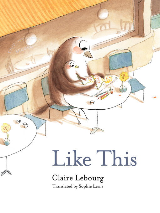 Title details for Like This by Claire Lebourg - Available